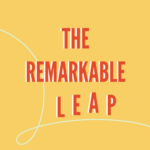 Cover art for podcast The Remarkable Leap