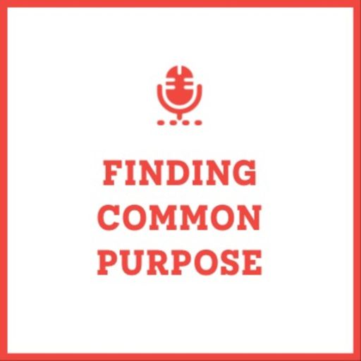 Cover art for podcast Finding Common Purpose 