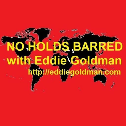 Cover art for podcast No Holds Barred with Eddie Goldman