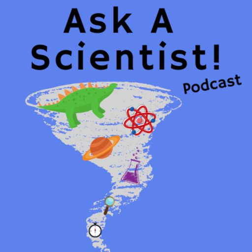 Cover art for podcast Ask a Scientist 