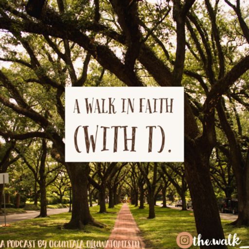 Cover art for podcast A Walk in Faith (with T).