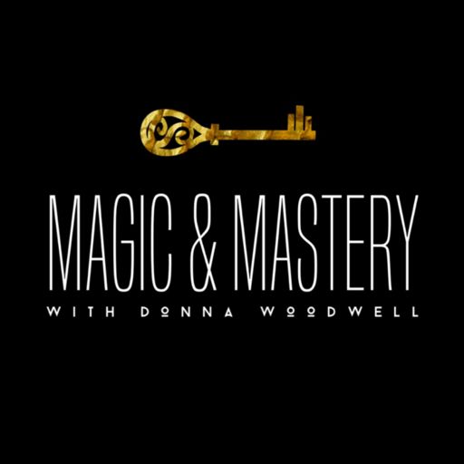 Cover art for podcast Magic and Mastery