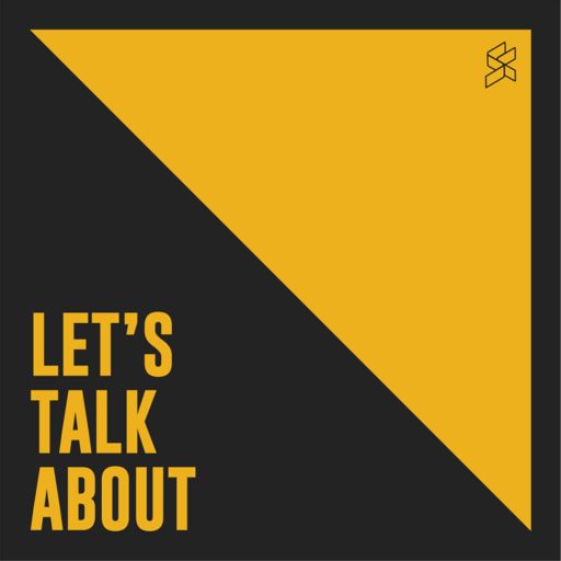 Cover art for podcast Let's Talk About