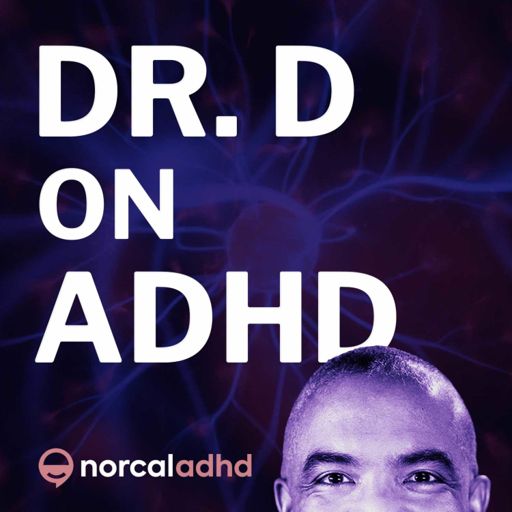Cover art for podcast Dr. D on ADHD