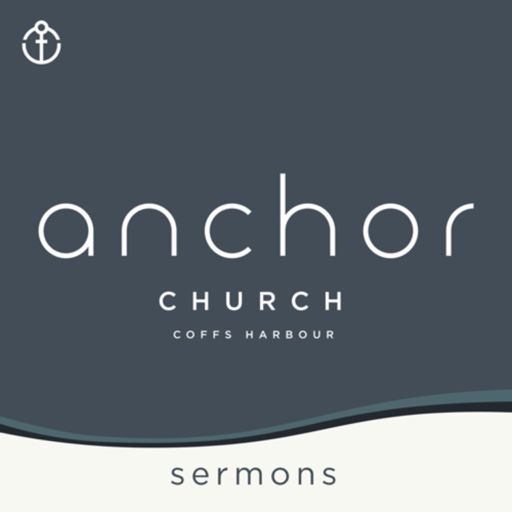 Cover art for podcast Anchor Church Coffs