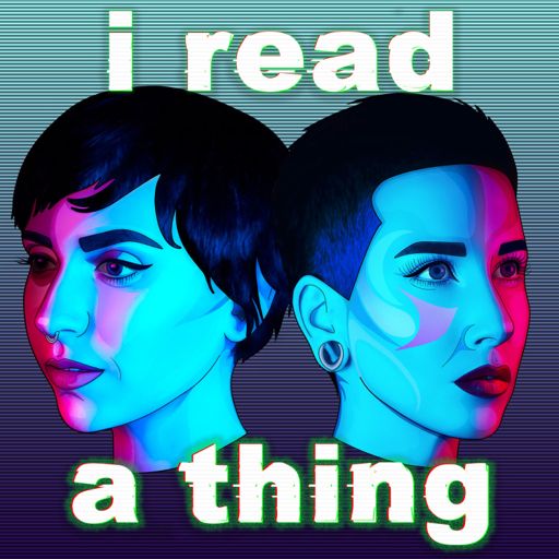 Cover art for podcast I Read a Thing
