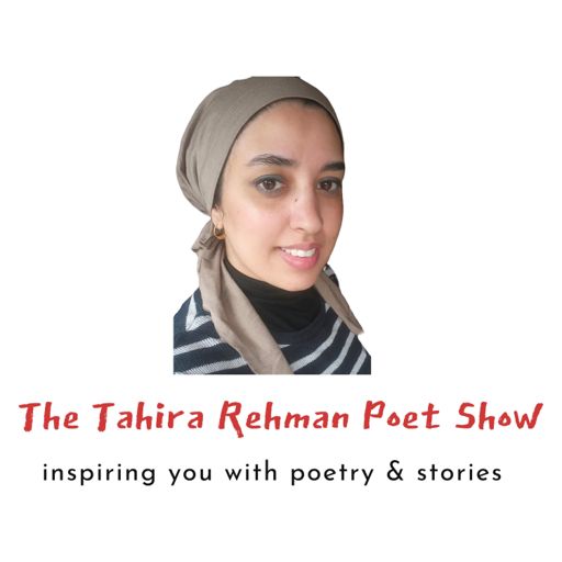 Cover art for podcast Tahira Rehman Poet