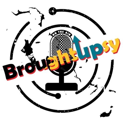 Cover art for podcast Broughtupsy