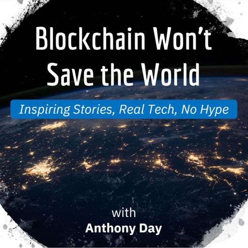 Cover art for podcast Blockchain Won't Save the World