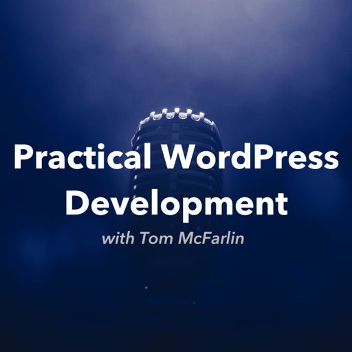 Cover art for podcast Practical WordPress Development