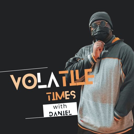 Cover art for podcast Volatile Times With Daniel
