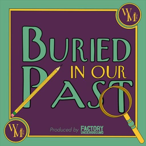 Cover art for podcast Buried In Our Past
