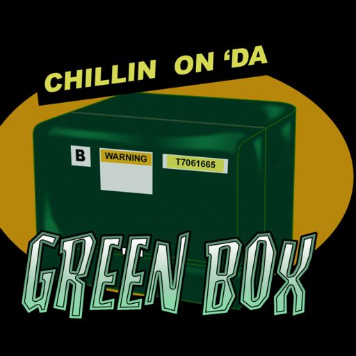 Cover art for podcast Chillin On Da Green Box