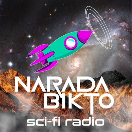 Cover art for podcast Narada Bikto Sci-Fi Radio