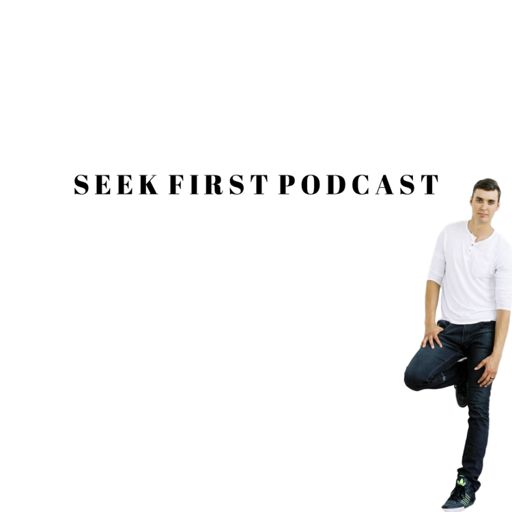 Cover art for podcast The Seek First Podcast