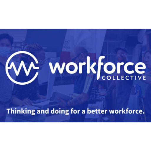 Cover art for podcast The Workforce Collective Podcast