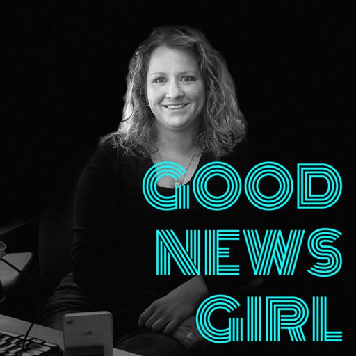 Cover art for podcast Good News Girl Podcast