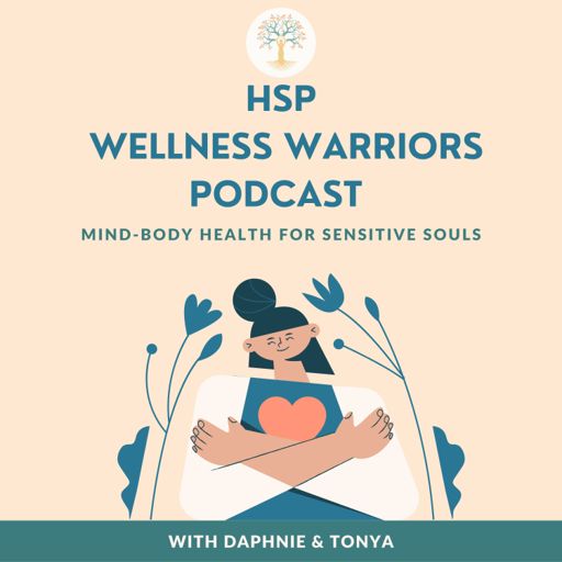Cover art for podcast HSP Wellness Warriors