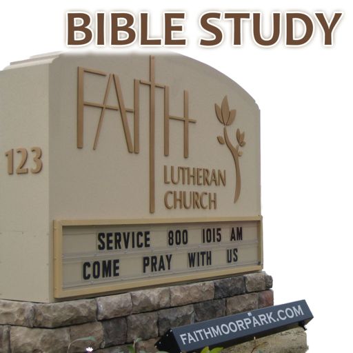 Cover art for podcast Faith Lutheran Church: Bible Study