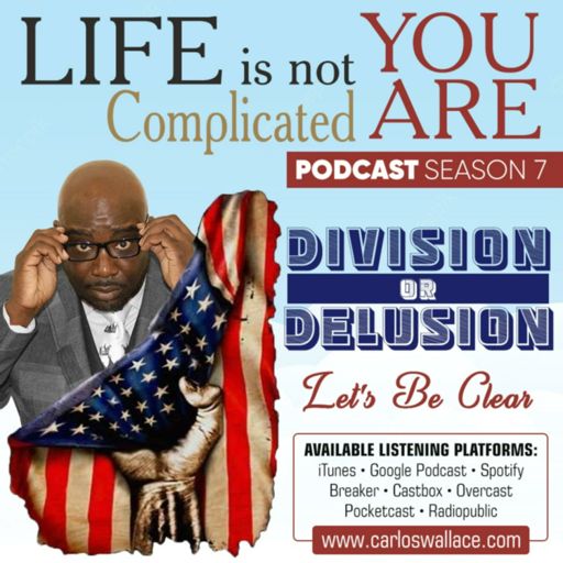 Cover art for podcast Life Is Not Complicated - YOU ARE