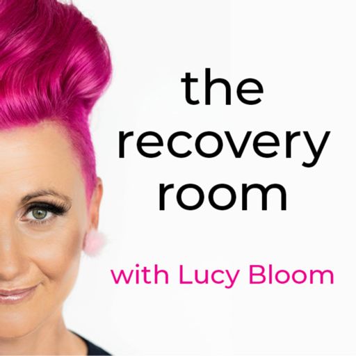 Cover art for podcast The Recovery Room with Lucy Bloom
