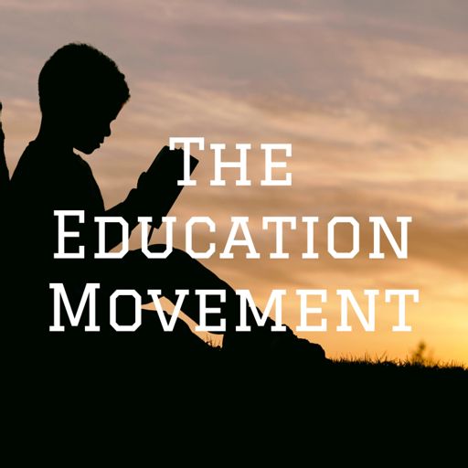 Cover art for podcast The Education Movement