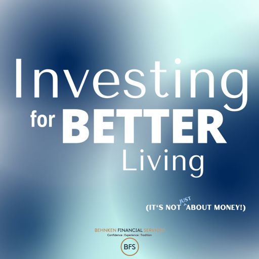 Cover art for podcast Investing for Better Living