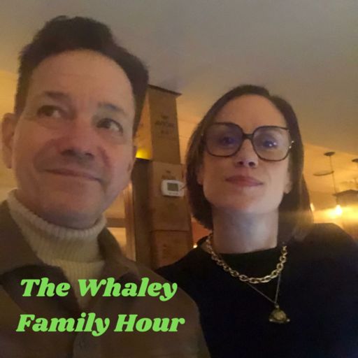 Cover art for podcast The Whaley Family Hour