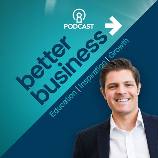 Cover art for podcast The Better Business Podcast