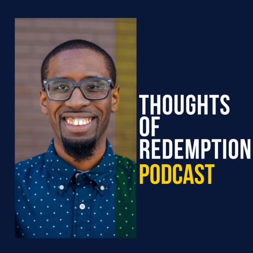 Cover art for podcast Thoughts Of Redemption
