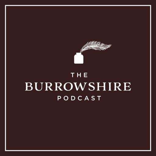 Cover art for podcast The Burrowshire Podcast