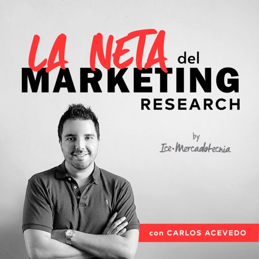 Cover art for podcast La neta del marketing research