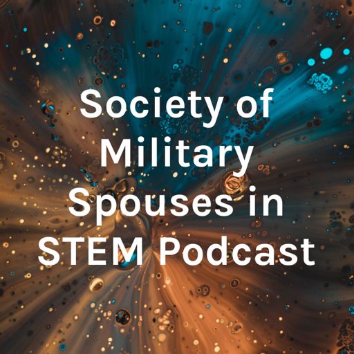 Cover art for podcast Military Spouses in STEM