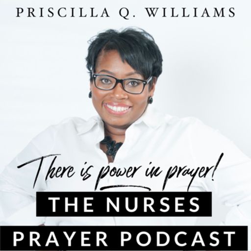 Cover art for podcast The Nurses Prayer Podcast 