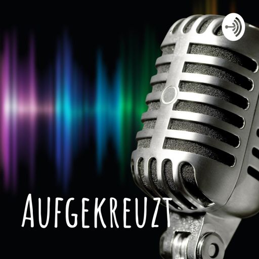 Cover art for podcast Aufgekreuzt