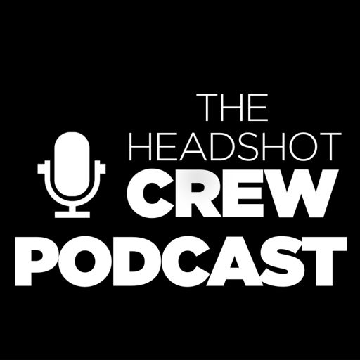 Cover art for podcast The Headshot CrewPod