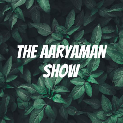 Cover art for podcast The Aaryaman Show