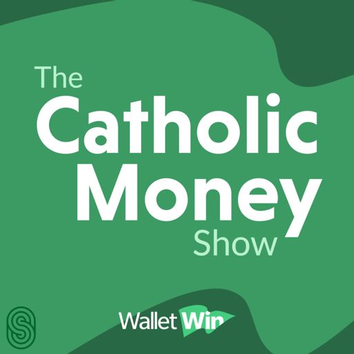 Cover art for podcast The Catholic Money Show from WalletWin