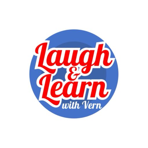 Cover art for podcast Laugh and Learn with Vern