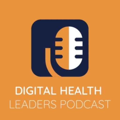 Cover art for podcast Digital Health Leaders Podcast