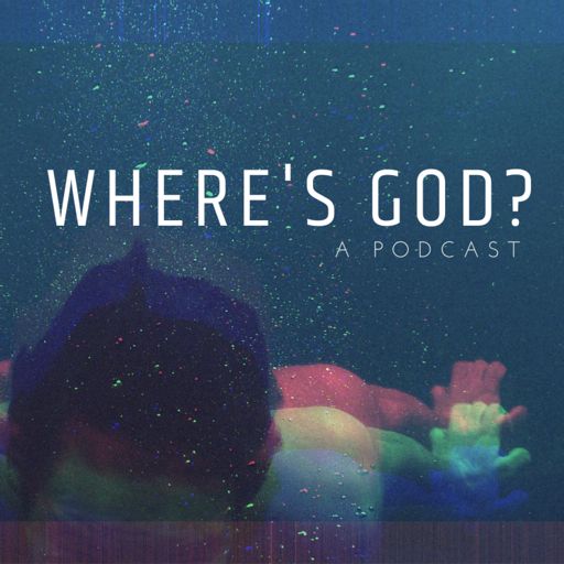 Cover art for podcast Where's God?
