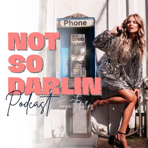 Cover art for podcast NOT SO Darlin PODCAST