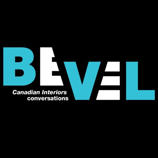 Cover art for podcast Bevel: Canadian Interiors Conversations