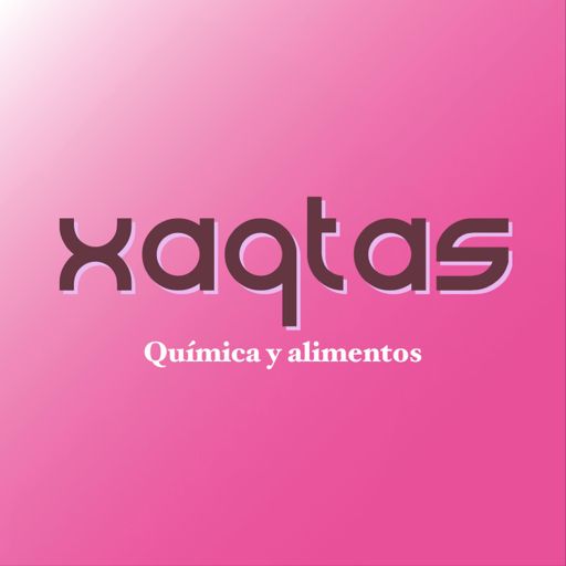 Cover art for podcast Xaqtas | química y alimentos