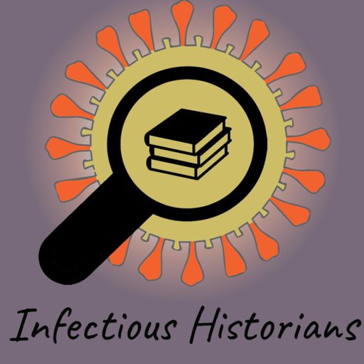 Cover art for podcast Infectious Historians