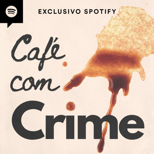 Cover art for podcast Café Com Crime