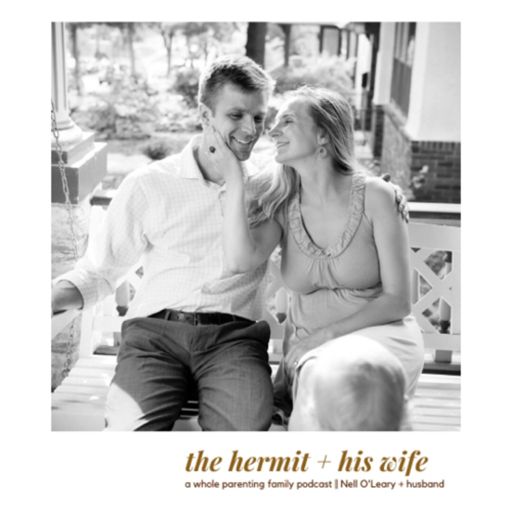 Cover art for podcast the hermit + his wife