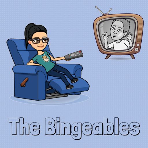 Cover art for podcast The Bingeables Podcast