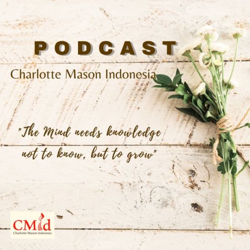 Cover art for podcast Charlotte Mason Indonesia