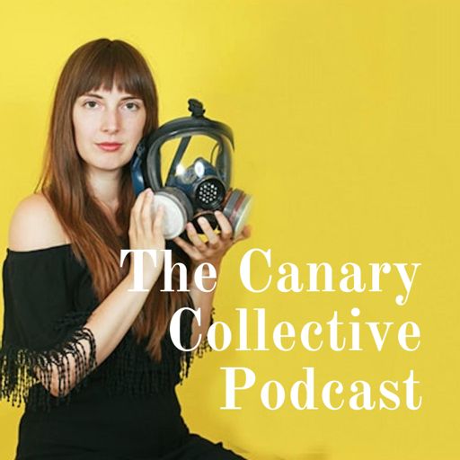 Cover art for podcast The Canary Collective Podcast
